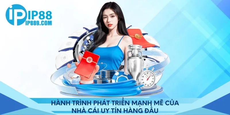 Hành trình phát triển mạnh mẽ của nhà cái uy tín hàng đầu