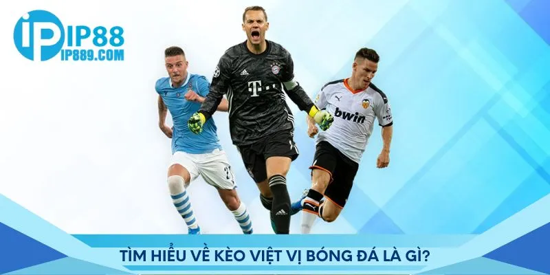 Tìm hiểu về kèo việt vị bóng đá IP88 là gì?